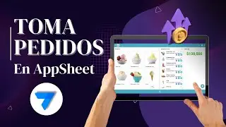 Realiza una app de toma pedidos en AppSheet 😎