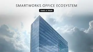 Smartworks Office Ecosystem