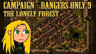Rangers Only Campaign 800% - Map 9 The Lonely Forest - They Are Billions