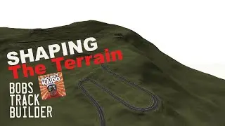 Assetto Corsa | Track Modding: SHAPING THE TERRAIN in Bobs Track Builder