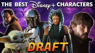 Drafting the Best Star Wars Characters (Disney Plus Edition)