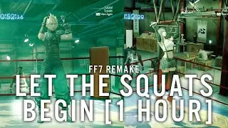 Let the Squats Begin | FF7 Remake 1 Hour Extended Mix [The Most Muscular]