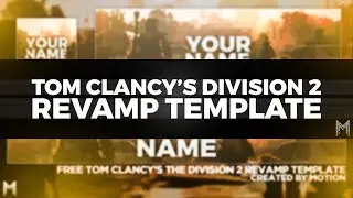 Template | FREE Tom Clancy's The Division 2 Revamp Template (AVI, Banner, Header)