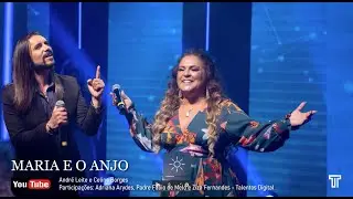 Maria e o Anjo -  Celina Borges e André Leite