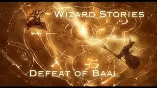 Wizard Stories: Defeat of Baal - Diablo Immortal Gameplay