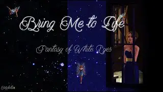 #19 : Fantasy of White Eyes - Bring me to life (Piano, Version Sims 3)