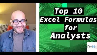 TOP 10 FORMULAS FOR EXCEL - Business Analyst Essentials