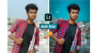 Lightroom Mobile 🔥🔥Dark Blue Tone || Edit Tutorial Easy Mode