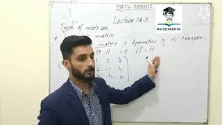 Class 9th | Symmetric Matrix | Types of Matrices