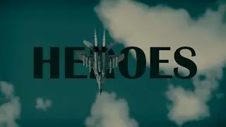 HEROES | War Thunder Cinematic | 4K
