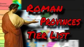 Roman Provinces Tier List / by: TrveRoman
