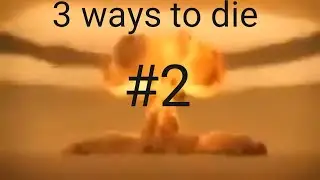 3 ways to die 2 | melon playground