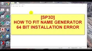 [SP3D]/HOW TO FIX NAME GENERATOR 64 BIT INSTALLATION ERROR