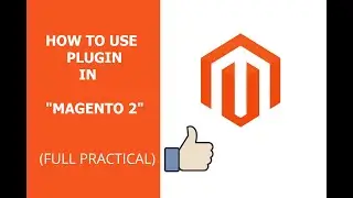 Magento 2 | How to use plugin in magento 2 | 
