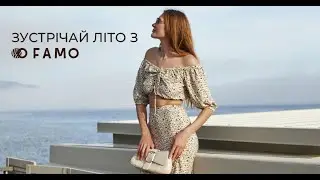 NEW SUMMER COLLECTION | FAMO
