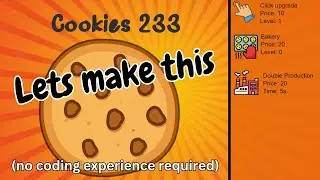 Cookie Clicker in construct 3 (Beginner friendly)