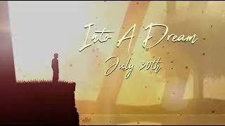 Release 30th July!! - Indie Game Devlog #13 - Into a Dream