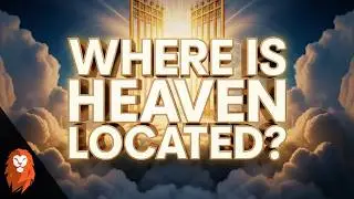 You Need to Know This About Heaven