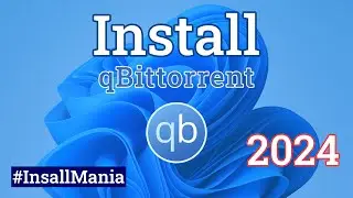 How to install qBittorrent on windows 11 PC || Windows Software Install Tutorial || Install Mania