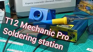 Soldering Station Mechanic T12 Pro, HAKKO (Паяльная станция Mechanic T12 Pro, HAKKO)
