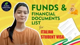 Funds & Financial Documents requirement for Italian Student Visa