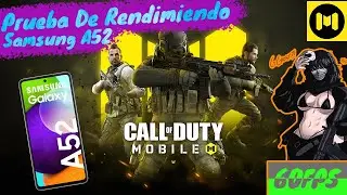 Prueba De Rendimiento Call of duty Mobile| Samsung A52