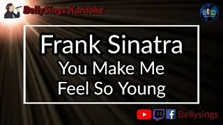 Frank Sinatra - You Make Me Feel So Young (Karaoke)