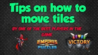 Tile play tips Empires and Puzzles