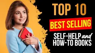 CHANGE Your Life Reading Books | Check Out These 10 Bestselling SELF HELP Books