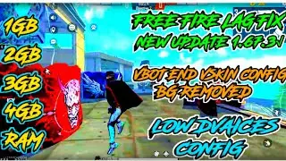 1.67.3 FREE FIRE LAG FIX CONFIG FILE || FREE FIRE LAG FIX 1GB || LAG FIX SUMSUNG J2 RAM 1GB 2GB 3GB