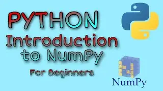 Python NumPy Tutorial | Introduction to Numpy | Data Analysis with Python | Beginners Guide | Python