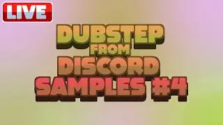 Dubstep from Discord Samples #4