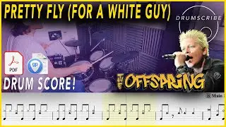 Pretty Fly (For A White Guy) - The Offspring | Drum SCORE Sheet Music | 