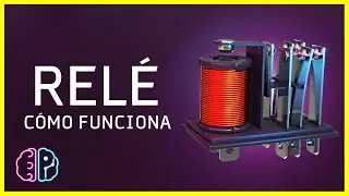Cómo Funciona un Relé ⚡ Qué es un Relé (Relevador o Relay)