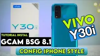 Terbaru‼️ Tutorial Cara Pasang Gcam Terbaik Vivo Y30i | Google Camera vivo y30i