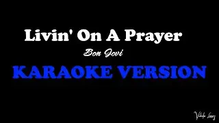 Livin' On A Prayer Karaoke Version By Bon Jovi