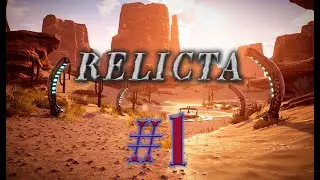 Relicta #1 прохождение