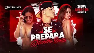 NOVINHO SMITH-SE PREPARA-MUSICA NOVA 2018