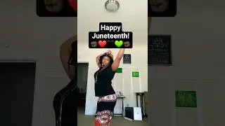 Happy Juneteenth! ❤🖤💚 #Juneteenth #blackamerica #blackgirlmagic #dance