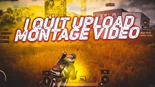 I QUIT UPLOAD MONTAGE VIDEO | BATTLEGROUNDMOBILEINDIA MONTAGE | MICRO OP | @SnehilopGaming