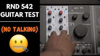 RUPERT NEVE DESIGNS 542 GUITAR TEST