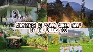 Staycation di Villa Green Hill  The Villas 100 || Liana Family Channel