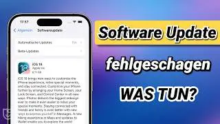 iOS 18 Software Update iPhone geht nicht | iOS-Update kann nicht installiert werden - Was hilft?