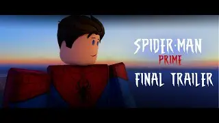 SPIDER-MAN PRIME EP7 - FINAL TRAILER