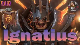Raid Shadow Legends Ignatius Champion Guide 🔥🔥🔥🧨