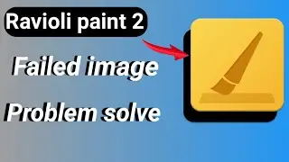 Ravioli paint 2 failed to load image problem solv||Ravioli paint 2 problem solve || Titu Editz