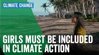 Girls must be included in climate action