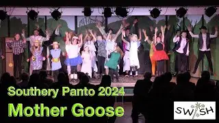 Swish Pantomime 2024 Presents: Mother Goose
