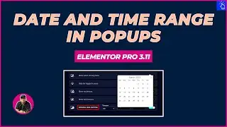 Date and Time Range in Popups in Elementor Pro 3.11 | Schedule Activation and Deactivation of Popups