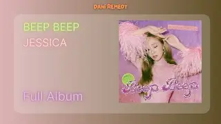 [FULL ALBUM] JESSICA - BEEP BEEP